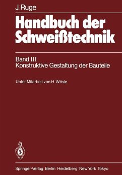 Handbuch der Schweißtechnik (eBook, PDF) - Ruge, Jürgen