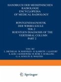 Röntgendiagnostik der Wirbelsäule / Roentgen Diagnosis of the Vertebral Column (eBook, PDF)