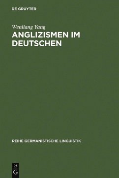 Anglizismen im Deutschen (eBook, PDF) - Yang, Wenliang