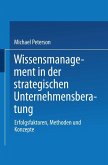 Wissensmanagement in der strategischen Unternehmensberatung (eBook, PDF)