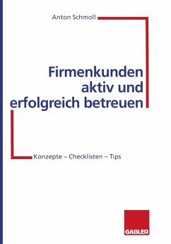 Cover Firmenkunden aktiv und erfolgreich betreuen (eBook, PDF)