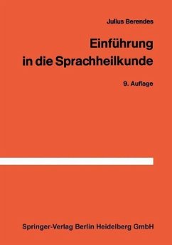Einführung in die Sprachheilkunde (eBook, PDF) - Berendes, J.