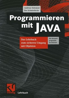 Programmieren mit JAVA (eBook, PDF) - Solymosi, Andreas; Schmiedecke, Ilse