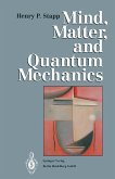 Mind, Matter, and Quantum Mechanics (eBook, PDF)