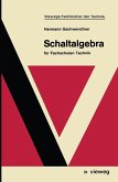 Schaltalgebra (eBook, PDF) Schaltalgebra (eBook, PDF)