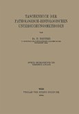 Taschenbuch der Pathologisch-Histologischen Untersuchungsmethoden (eBook, PDF)