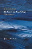 Die Praxis der Psychologie (eBook, PDF)