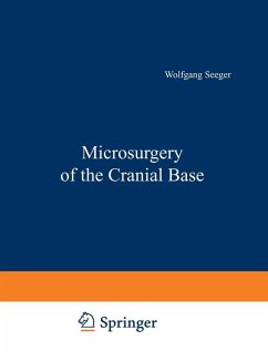 Microsurgery of the Cranial Base (eBook, PDF) - Seeger, W.
