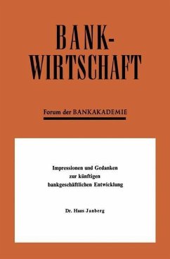 Cover Impressionen und Gedanken zur künftigen bankgeschäftlichen Entwicklung (eBook, PDF)