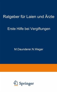 Erste Hilfe bei Vergiftungen (eBook, PDF) - Daunderer, M.; Weger, N.