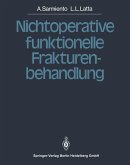Nichtoperative funktionelle Frakturenbehandlung (eBook, PDF)