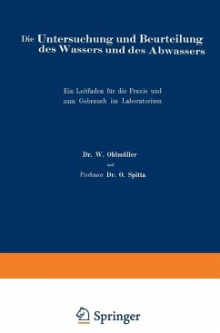 Die Untersuchung und Beurteilung des Wassers und des Abwassers (eBook, PDF) - Ohlmüller, W.; Spitta, O.