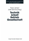 Technik Arbeit Betrieb Gesellschaft (eBook, PDF)