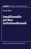 Immobilienmakler und Neue Institutionenökonomik (eBook, PDF)