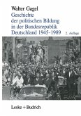 Geschichte der politischen Bildung in der Bundesrepublik Deutschland 1945-1989 (eBook, PDF)