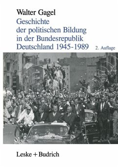 Geschichte der politischen Bildung in der Bundesrepublik Deutschland 1945-1989 (eBook, PDF) - Gagel, Walter