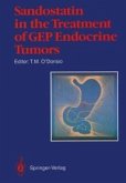 Sandostatin® in the Treatment of Gastroenteropancreatic Endocrine Tumors (eBook, PDF)