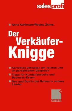 Der Verkäufer-Knigge (eBook, PDF) - Kuhlmann, Anne; Zelms, Regina