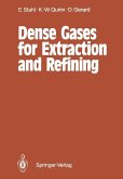 Dense Gases for Extraction and Refining (eBook, PDF)
