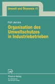 Organisation des Umweltschutzes in Industriebetrieben (eBook, PDF)
