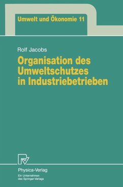 Organisation des Umweltschutzes in Industriebetrieben (eBook, PDF) - Jacobs, Rolf