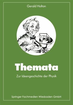 Themata zur Ideengeschichte der Physik (eBook, PDF) - Holton, Gerald