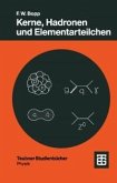 Kerne, Hadronen und Elementarteilchen (eBook, PDF)