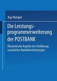 Die Leistungs-programmerweiterung der POSTBANK (eBook, PDF)