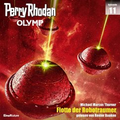 Flotte der Robotraumer / Perry Rhodan - Olymp Bd.11 (MP3-Download) - Thurner, Michael Marcus