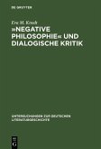 »Negative Philosophie« und dialogische Kritik (eBook, PDF)