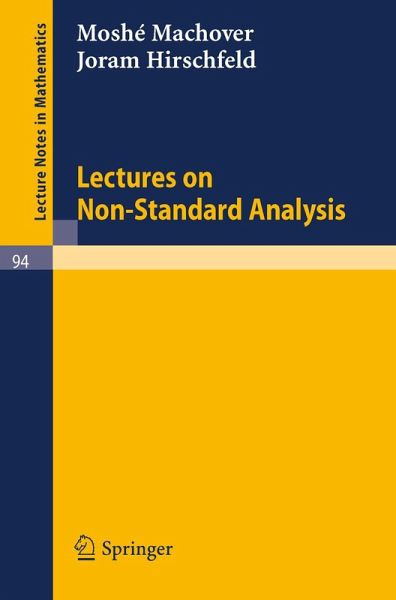 Lectures on Non- Standard Analysis (eBook, PDF) Lectures on Non- Standard Analysis (eBook, PDF)