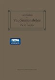 Leitfaden der Vaccinationslehre (eBook, PDF)