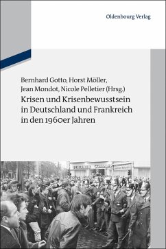 Krisen und Krisenbewusstsein in Deutschland und Frankreich in den 1960er Jahren (eBook, PDF)