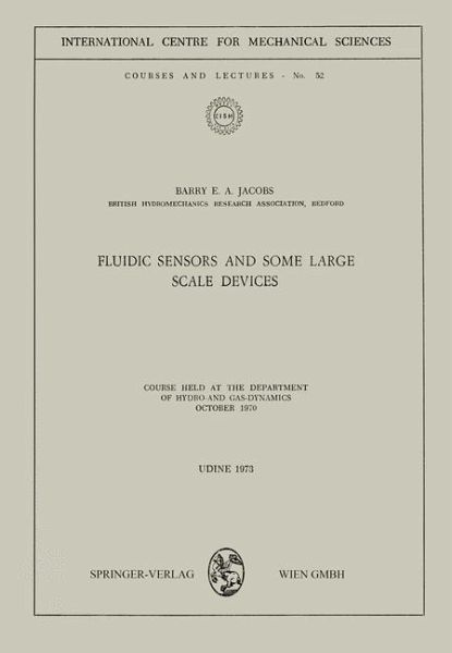 Fluidic Sensors and some Large Scale Devices (eBook, PDF) Fluidic Sensors and some Large Scale Devices (eBook, PDF)