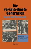 Die verunsicherte Generation (eBook, PDF)