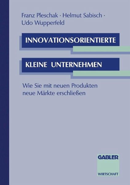 Innovationsorientierte kleine Unternehmen (eBook, PDF)
