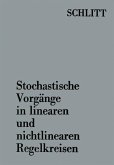 Stochastische Vorgänge in linearen und nichtlinearen Regelkreisen (eBook, PDF)