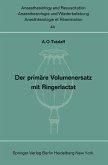 Der primäre Volumenersatz mit Ringerlactat (eBook, PDF)
