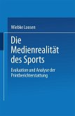 Die Medienrealität des Sports (eBook, PDF)