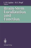 Brain-Stem Localization and Function (eBook, PDF)
