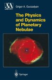 The Physics and Dynamics of Planetary Nebulae (eBook, PDF)