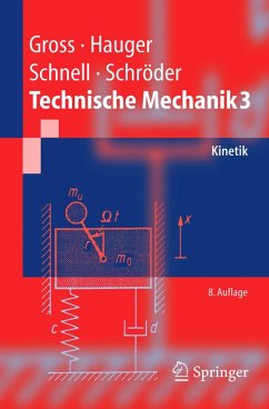 Technische Mechanik 3 (eBook, PDF) - Gross, Dietmar; Hauger, Werner; Schnell, Walter; Schröder, Jörg