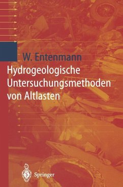 Hydrogeologische Untersuchungsmethoden von Altlasten (eBook, PDF) - Entenmann, Winfried