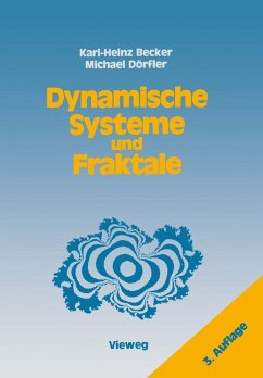 Dynamische Systeme und Fraktale (eBook, PDF) - Becker, Karl-Heinz; Dörfler, Michael