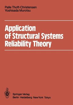 Application of Structural Systems Reliability Theory (eBook, PDF) - Thoft-Christensen, Palle; Murotsu, Yoshisada