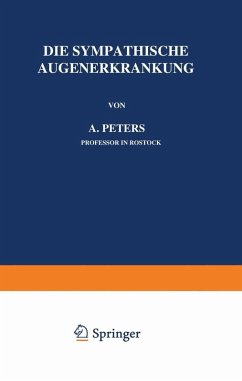 Die Sympathische Augenerkrankung (eBook, PDF) - Peters, A.