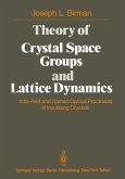 Theory of Crystal Space Groups and Lattice Dynamics (eBook, PDF)