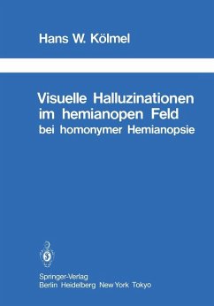 Cover Visuelle Halluzinationen im hemianopen Feld bei homonymer Hemianopsie (eBook, PDF)
