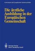 Die ärztliche Ausbildung in der Europäischen Gemeinschaft (eBook, PDF)