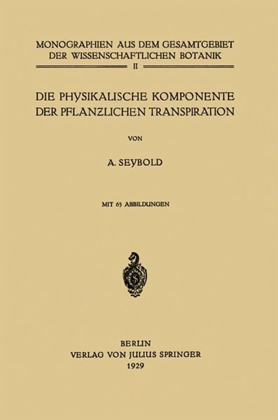 Die physikalische Komponente der Pflanzlichen Transpiration (eBook, PDF)